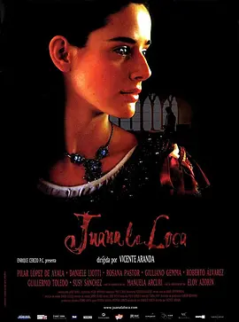 疯女胡安娜[电影解说] (2001) 海报
